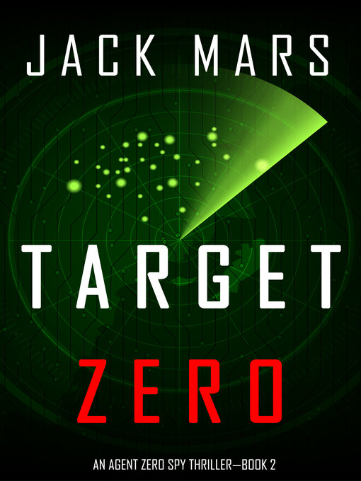 Title details for Target Zero by Jack Mars - Available